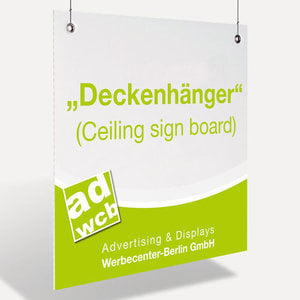 Werbeschild "Deckenhänger" - DIN A3 - Druck einseitig