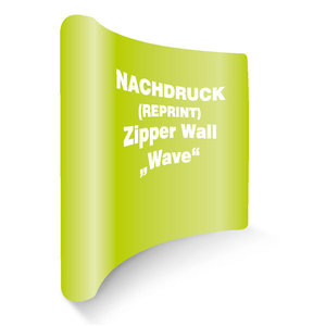 Nachdruck für Zipper Wall "Wave"